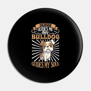 Jesus and my Bulldog Pin