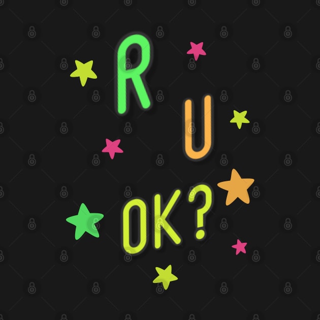 r u ok | are you ok | ru ok by OrionBlue