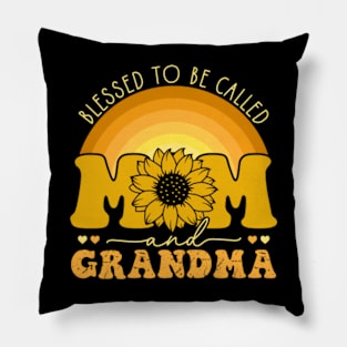 Blessed To Be Called Mom And Grandma Pillow