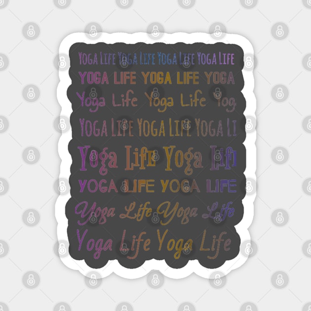 Yoga Life Magnet by Asterme