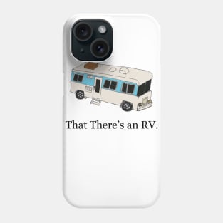 That There's an RV Phone Case