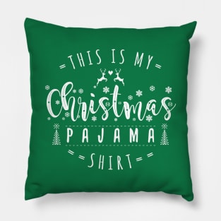 this is my christmas pajama shirt Pillow