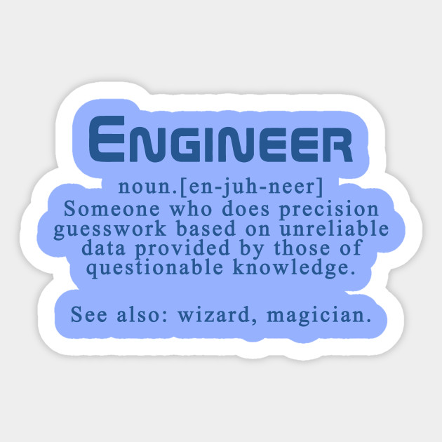 Engineer meaning - Engineer - Sticker