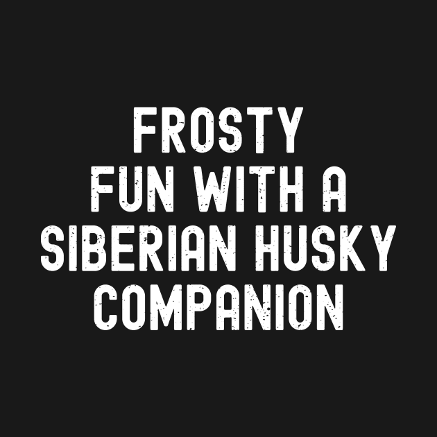 Frosty Fun with a Siberian Husky Companion by trendynoize