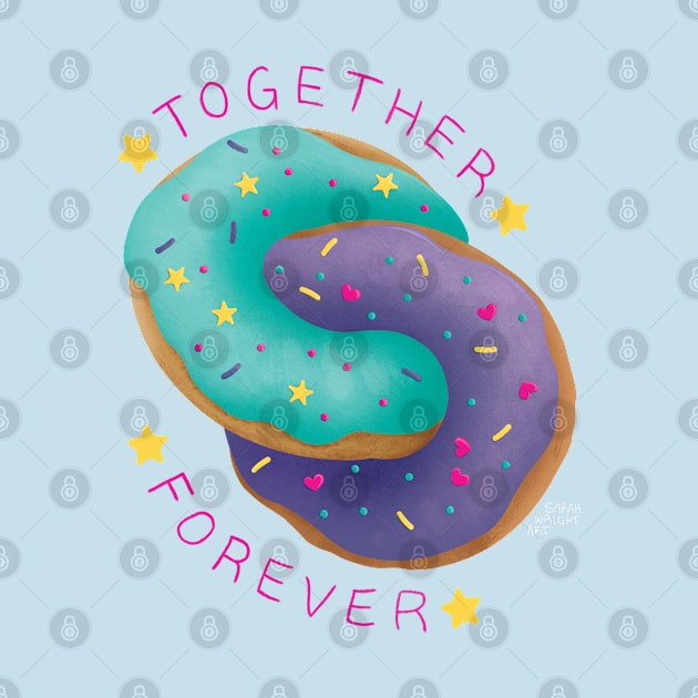 Together Forever Donuts by SarahWrightArt