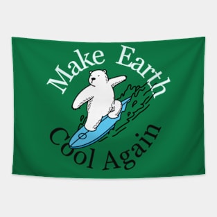 Make Earth Cool Again Earth day 2024  Everyday gift april 22 Tapestry