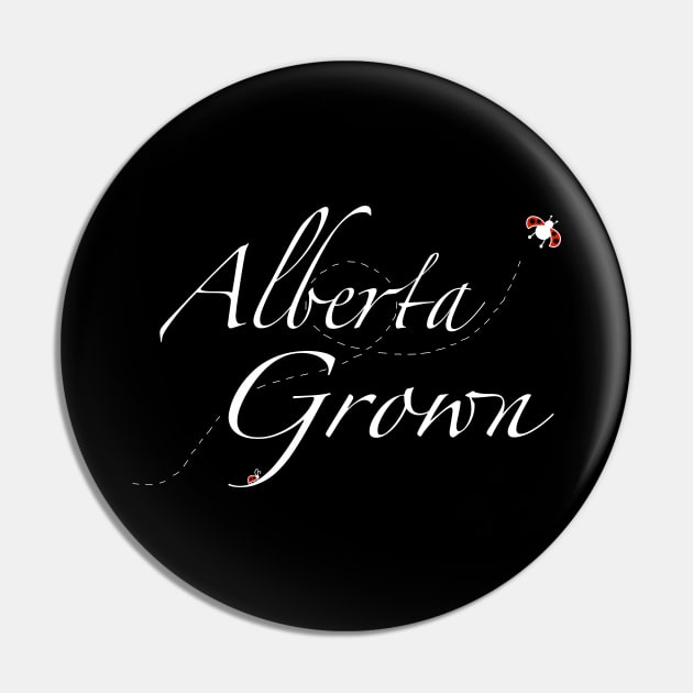 Alberta Grown Back Pin by rayraynoire