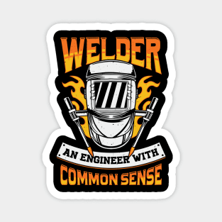 Welder An Engineer With Common Sense Magnet