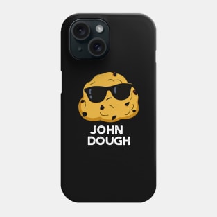 John Dough Funny Baking Pun Phone Case