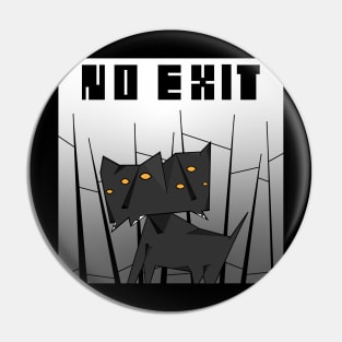 No Exit Pin
