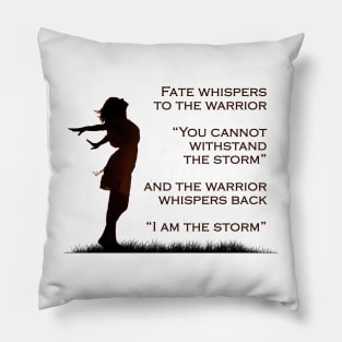 I am the Storm - Woman Pillow