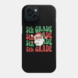 Christmas Teacher 5th Grade Santa Hat Back To School Phone Case