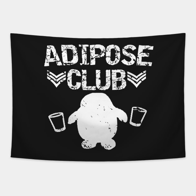 Adipose Club (No hashtag) Tapestry by The MariTimeLord