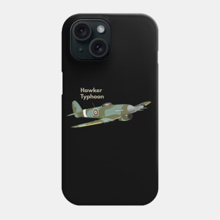 Hawker Typhoon British WW2 Airplane Phone Case