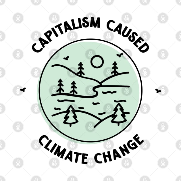 Capitalism Caused Climate Change by Football from the Left