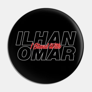 I Stand With Ilhan Omar Pin