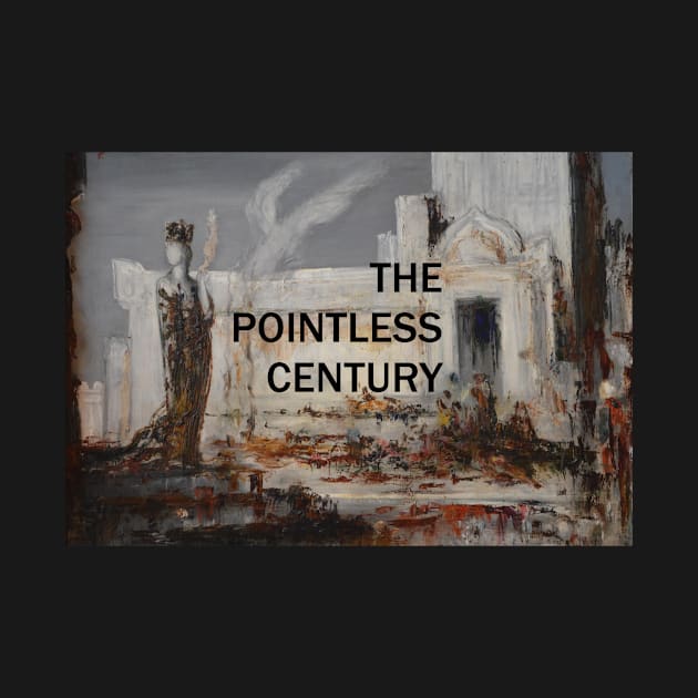 The Pointless Century by The Pointless Century