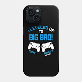 I Leveled up to Big  Video  New Brother Gaming Phone Case