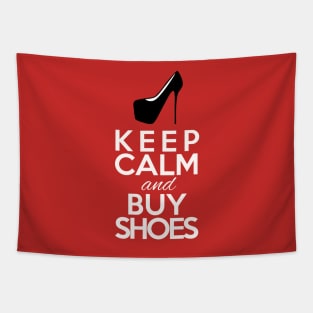 Keep Calm and buy Shoes - Shopping Queens Mantra Tapestry