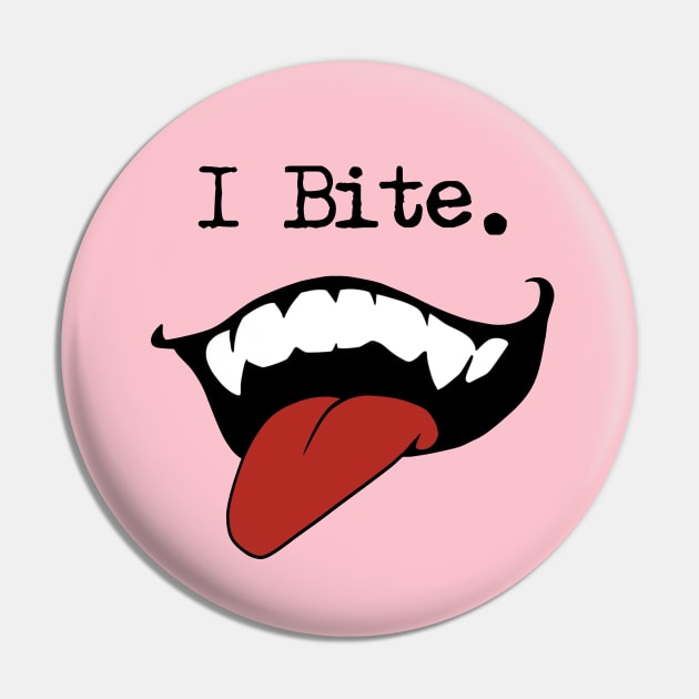 I Bite. Pin by steviezee