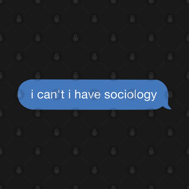 i can't i have sociology by orlumbustheseller
