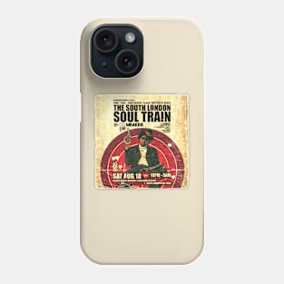 POSTER TOUR - SOUL TRAIN THE SOUTH LONDON 59 Phone Case