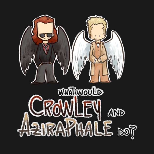 What would Crowley and Aziraphale do? by ArryDesign