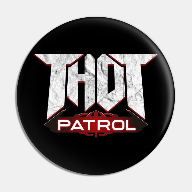 Thot Patrol Doom logo parody Pin by Scrapyardigan