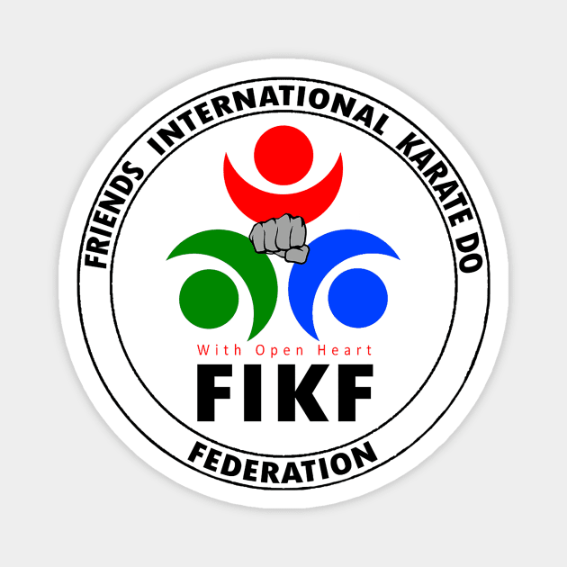 Friends International Karate Do FIKF Magnet by FightIsRight