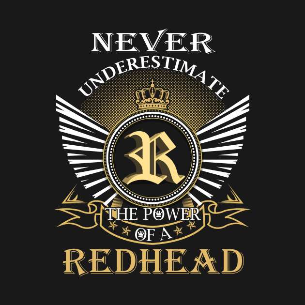 Never Underestimate REDHEAD by Nap