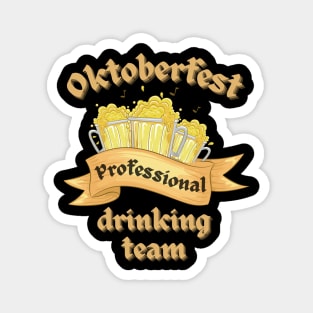 Oktoberfest Professional Drinking Team Magnet