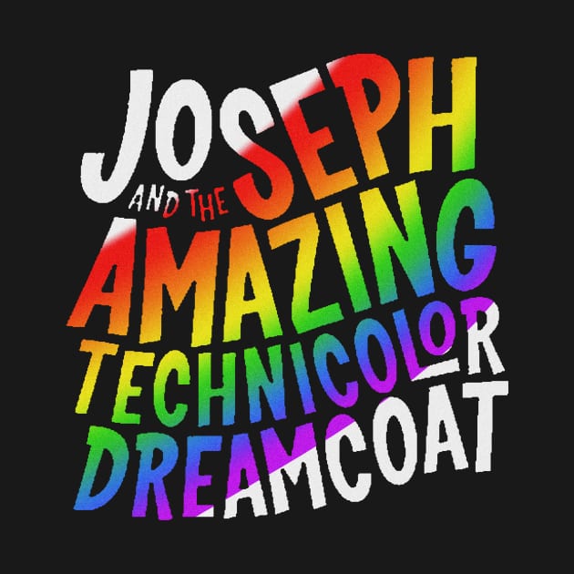 Joseph and the Amazing Technicolor Dreamcoat by Saltyvibespage