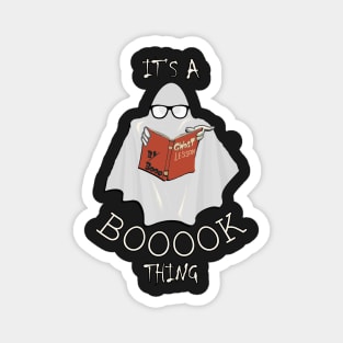 Halloween Ghost Teacher Funny It’s A Booook Thing, Book & Reader Gift Magnet