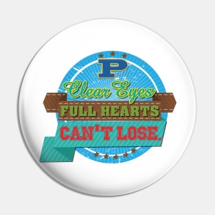 "Clear eyes, full heart, can't lose" - Friday Night Lights Pin