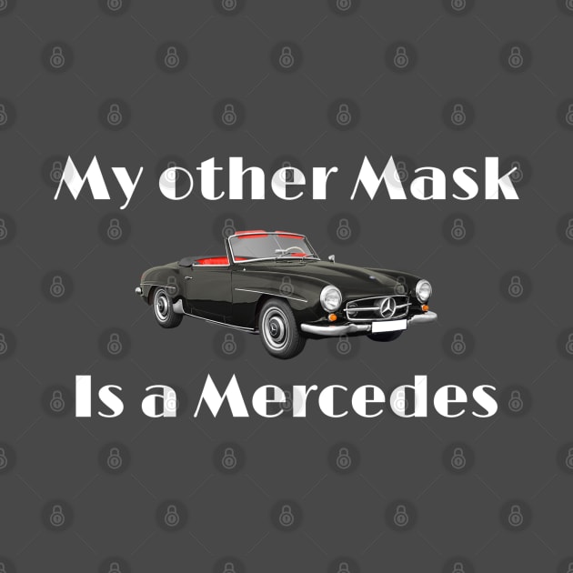 My Other Mask is a Mercedes by CocoBayWinning 