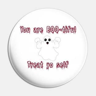 Halloween Ghost You Are BOO-tiful, treat yo’ self! Red Colour Pin