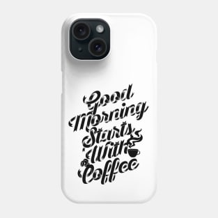 Good morning stars with coffee, coffee slogan white letters Phone Case