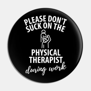 physiotherapist physical therapy gift saying funny Pin