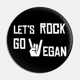 let's rock go vegan Pin
