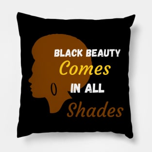 Black beauty comes in all shades Pillow