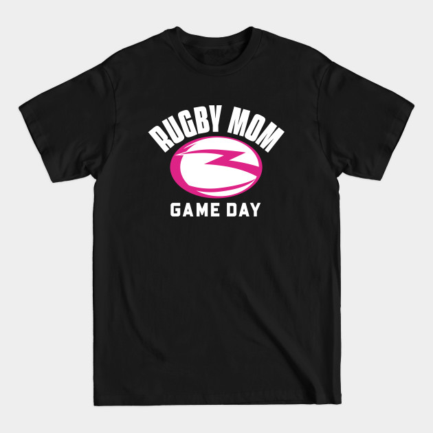 Discover Rugby Mom - Rugby Mom - T-Shirt