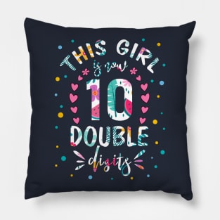 This Girl IS Now 10 Double Digits 10th Birthday Gift Pillow