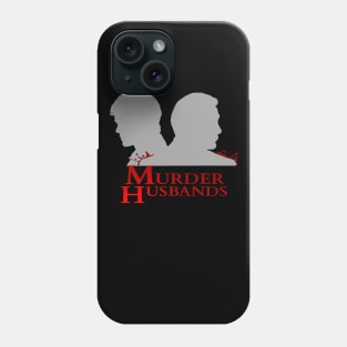 murder husbands Phone Case