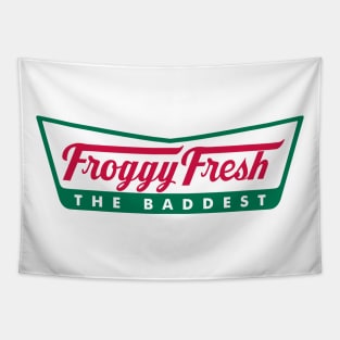 Froggy Fresh - The Baddest Tapestry