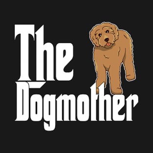 Labradoodle Dog Mom Dogmother Dogs Mommy T-Shirt