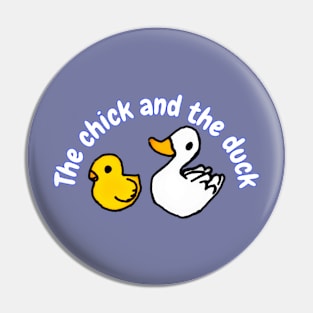 The chick  and the duck Pin