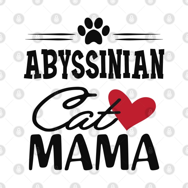 Abyssinian Cat Mama by KC Happy Shop