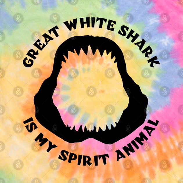 Great White Shark Is My Spirit Animal by TMBTM