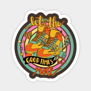 90's Throwback Let the good times roll, with roller-skates Magnet