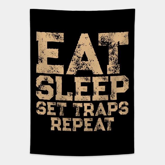 Eat Sleep Set Traps Repeat Tapestry by colorsplash